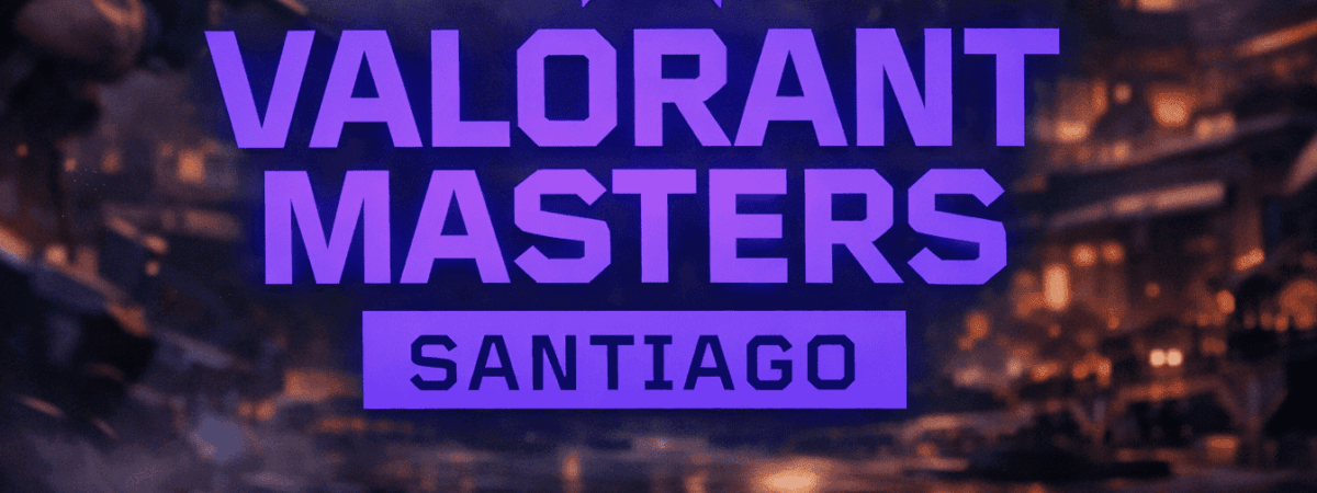 VCT Masters Santiago 2026: What the First International LAN Actually Told Us About the Season Ahead
